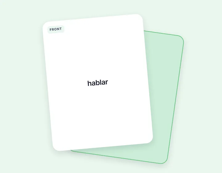 A flashcard showing “hablar”, with its back “to speak” behind it.